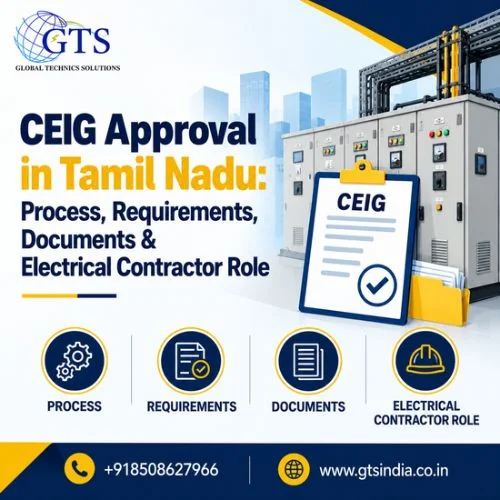 CEIG Approval in Tamil Nadu Process, Requirements, Documents & Electrical Contractor Role